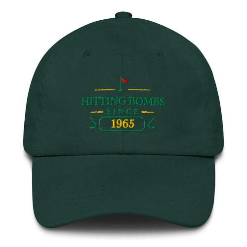Hitting Bombs SInce "Year" - Custom Dad hat