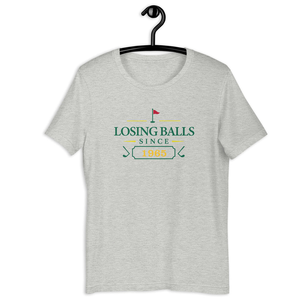 Losing Balls Since "Year" - Custom T-shirt
