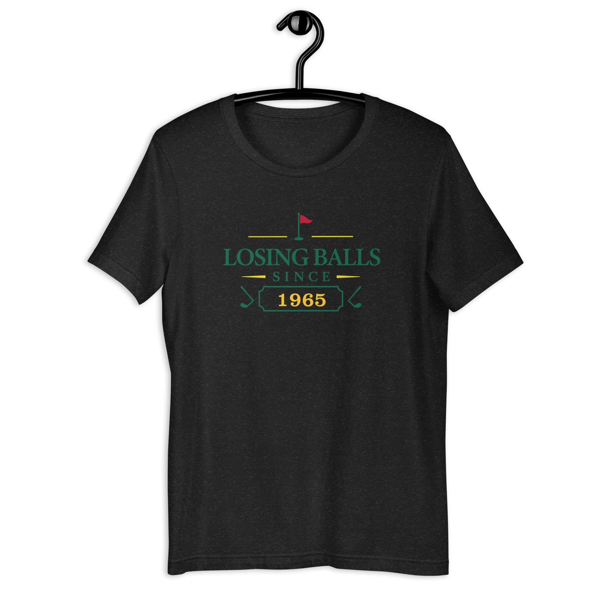 Losing Balls Since "Year" - Custom T-shirt