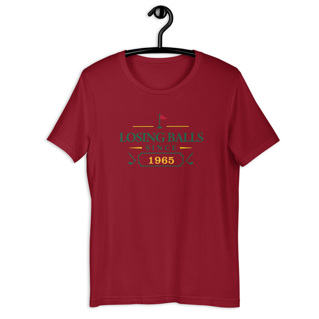 Losing Balls Since "Year" - Custom T-shirt