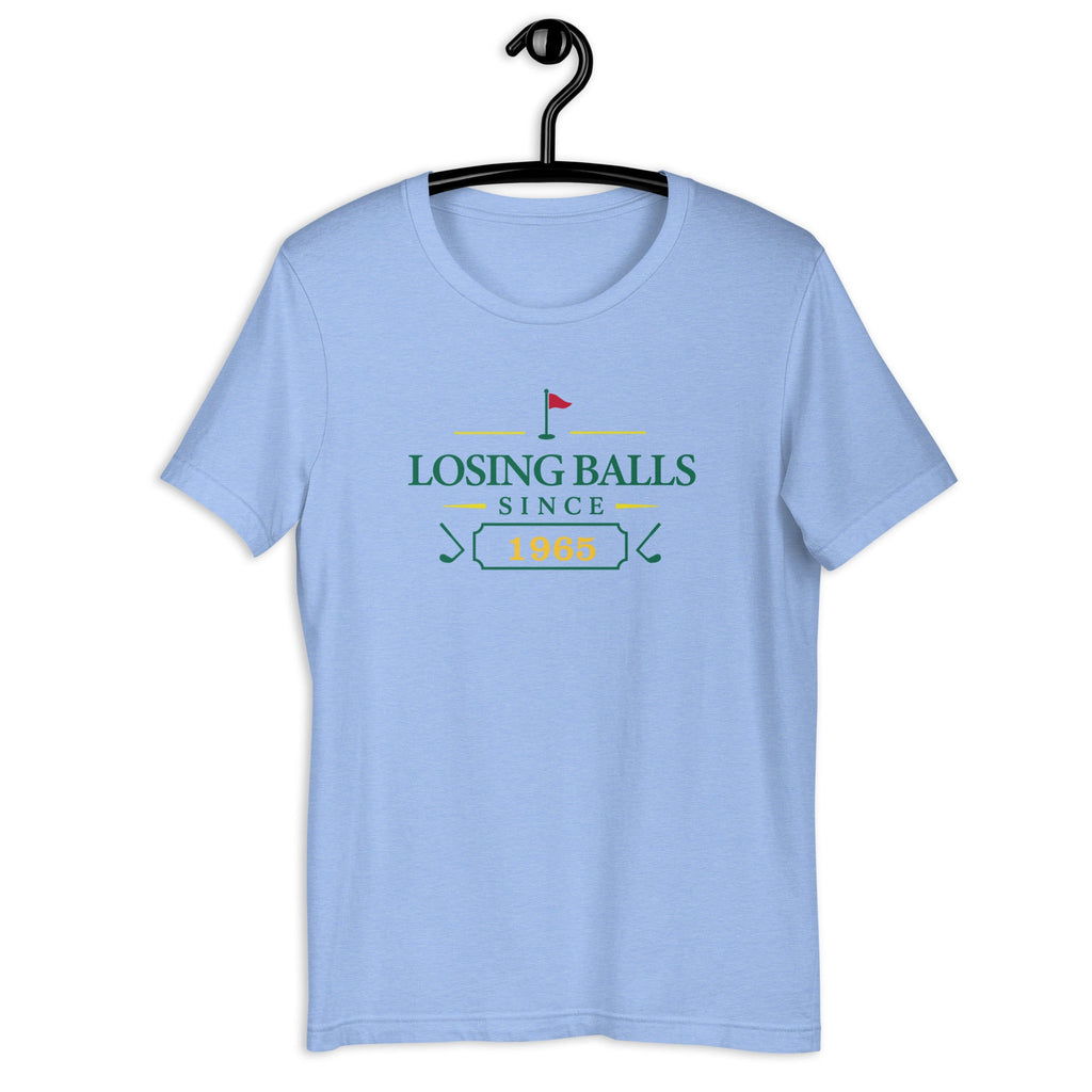 Losing Balls Since "Year" - Custom T-shirt