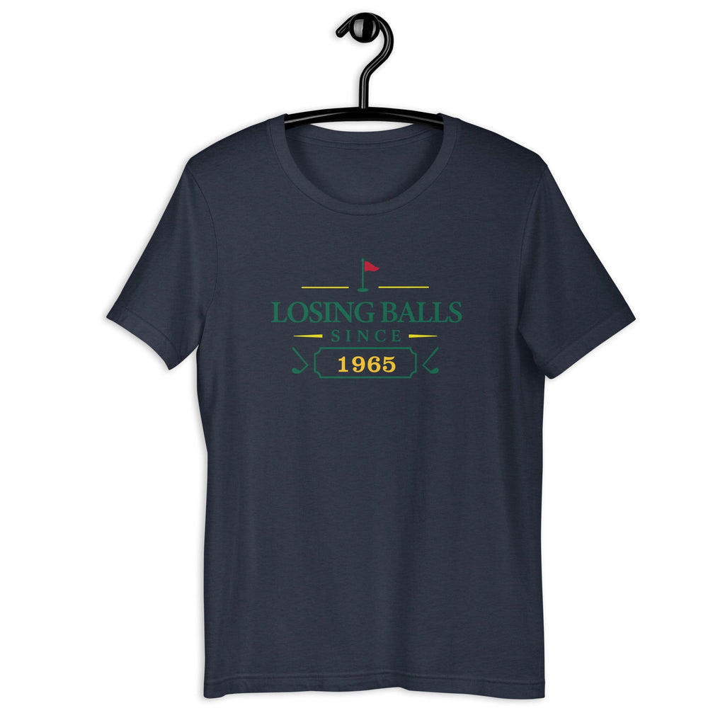 Losing Balls Since "Year" - Custom T-shirt